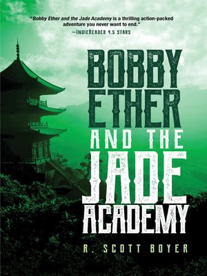 cover image of Bobby Ether and the Jade Academy